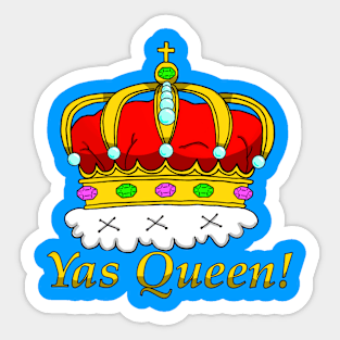 Yas Queen! Sticker